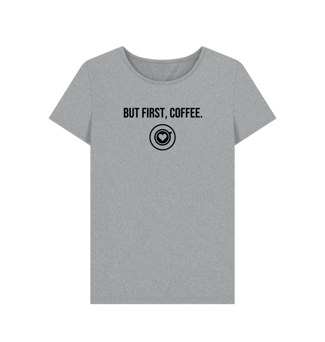 Athletic Grey But First, Coffee Quote Scoop Neck T-shirt