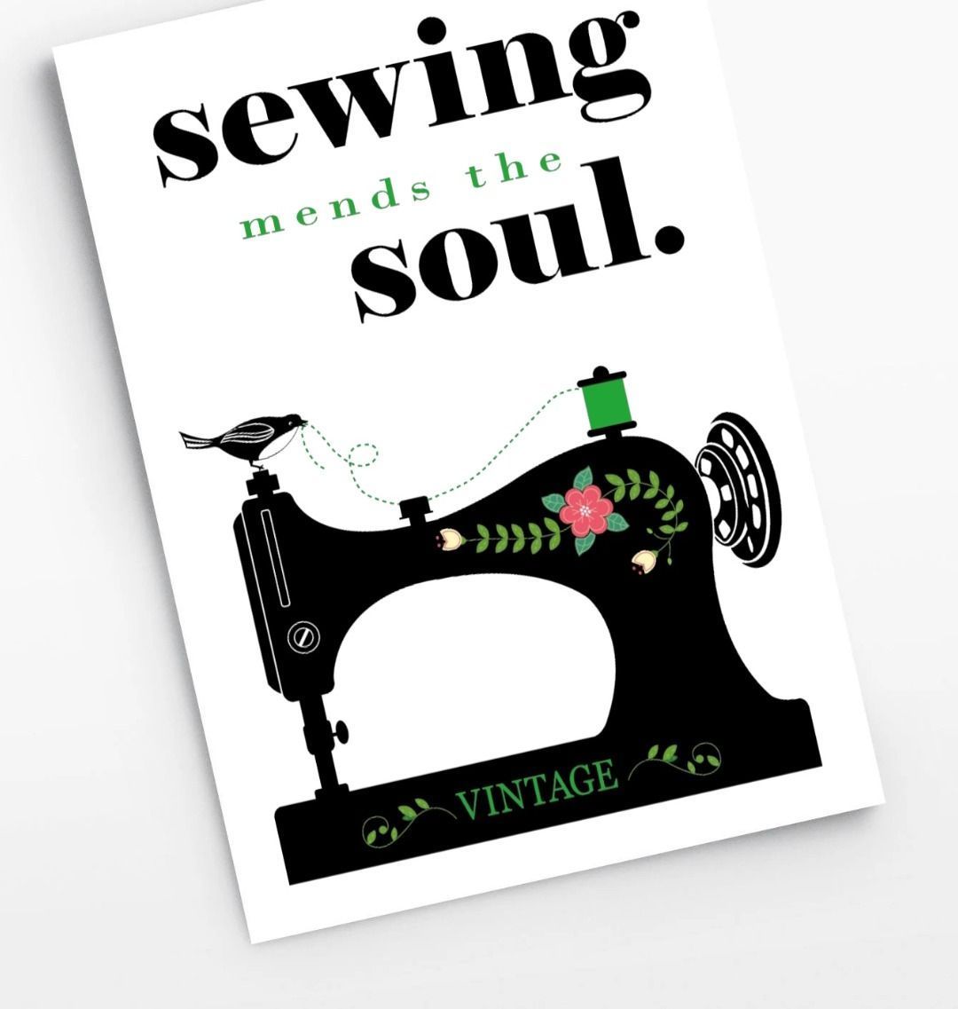 Sewing Mends The Soul Quote Print