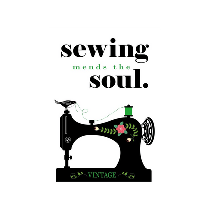No Frame Sewing Mends The Soul Quote Print