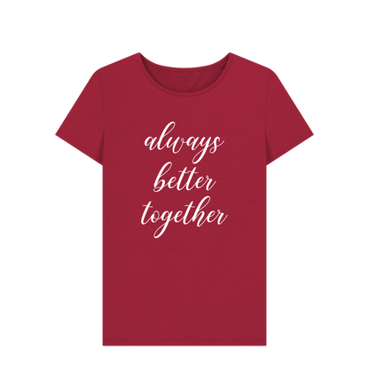 Cherry Always Better Together Women's T-shirt