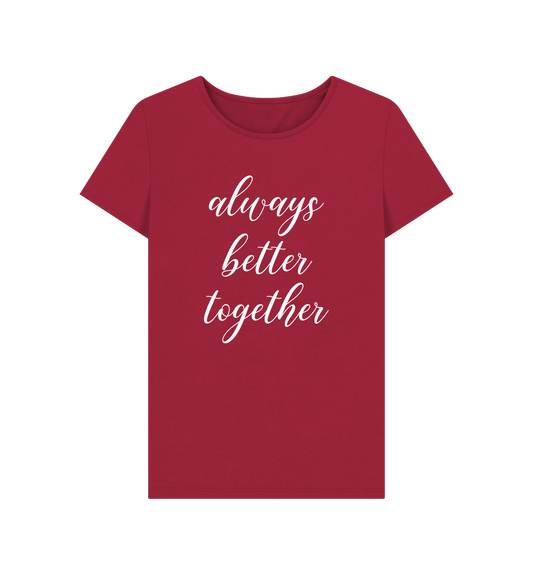 Cherry Always Better Together Women's T-shirt