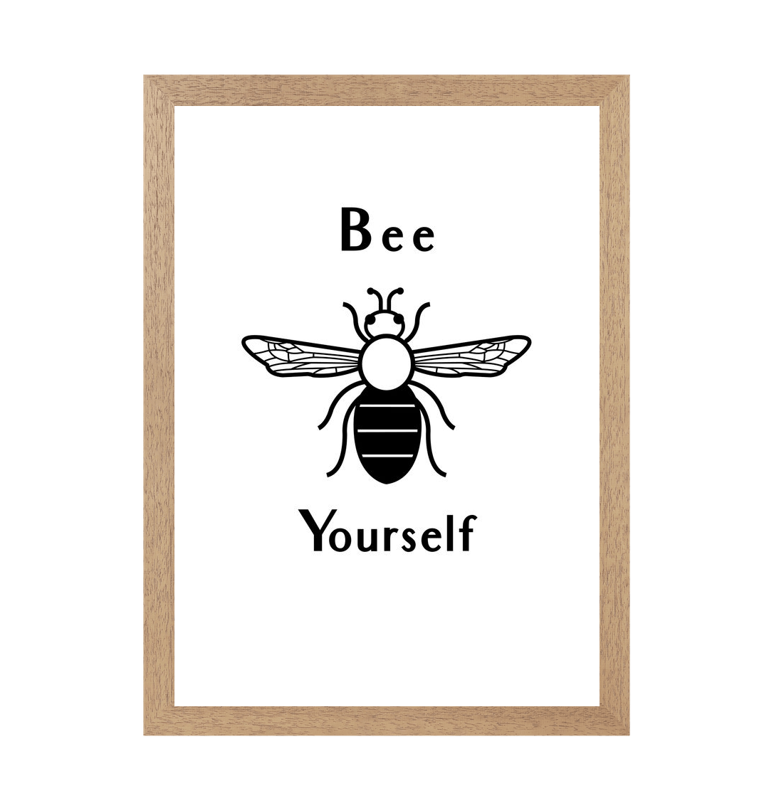 Natural Frame Bee Yourself Print