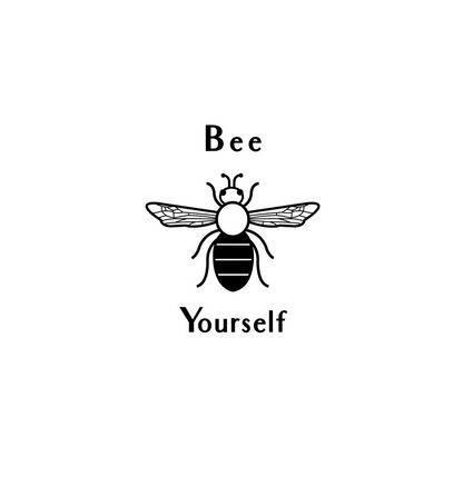 No Frame Bee Yourself Print