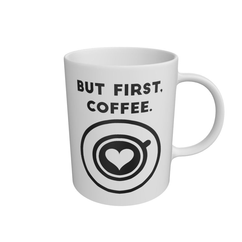 White But First, Coffee Quote Mug