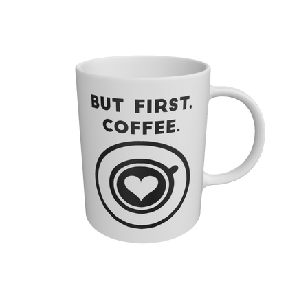 White But First, Coffee Quote Mug