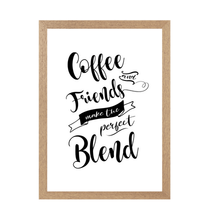 Natural Frame Coffee And Friendship Quote Print