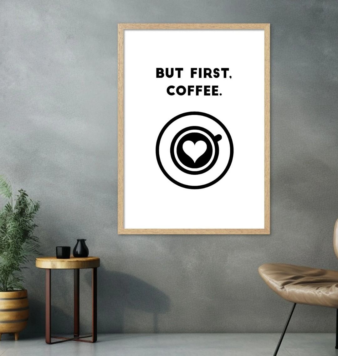 But First, Coffee Quote Print